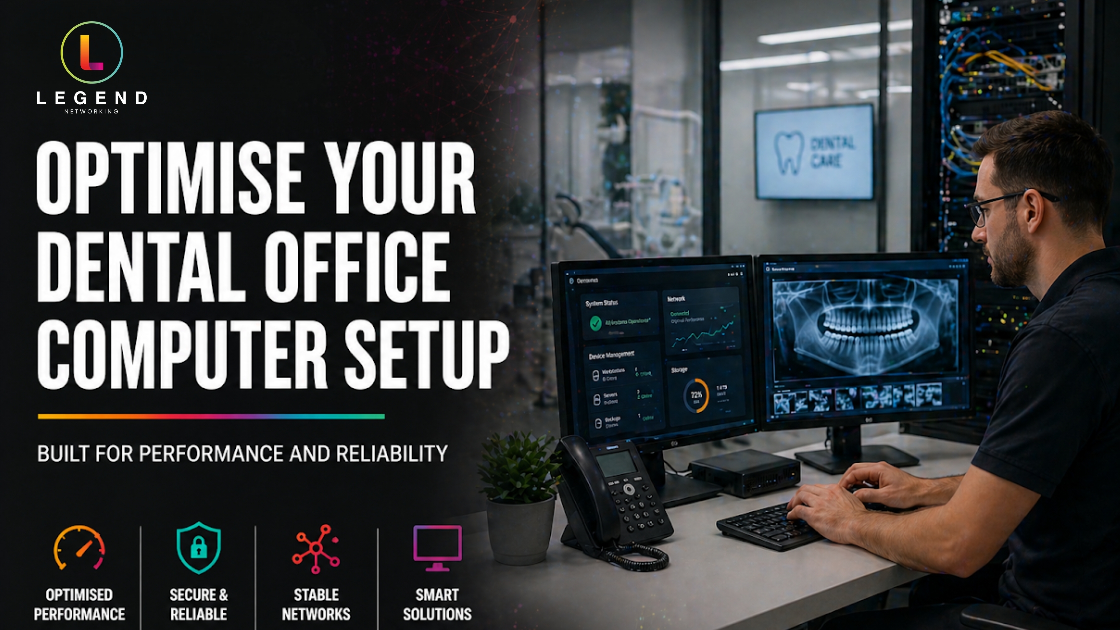 Legend Networking | IT Support For Dental Clinics In Pittsburgh Guide Optimise Your Dental Office Computer Setup