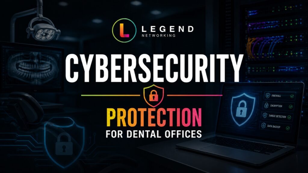 Cybersecurity Protection for Dental Offices