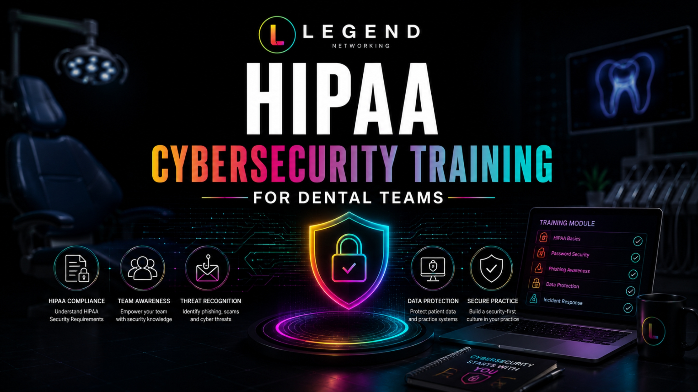 Legend Networking | HIPAA Security Rule Updates: What Dental Practices Need to Know Dental staff attending HIPAA cybersecurity training
