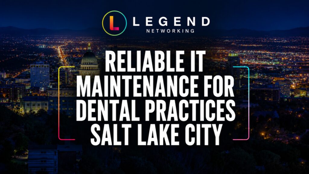  IT maintenance for dental practices Salt Lake City with secure dental software and cloud systems