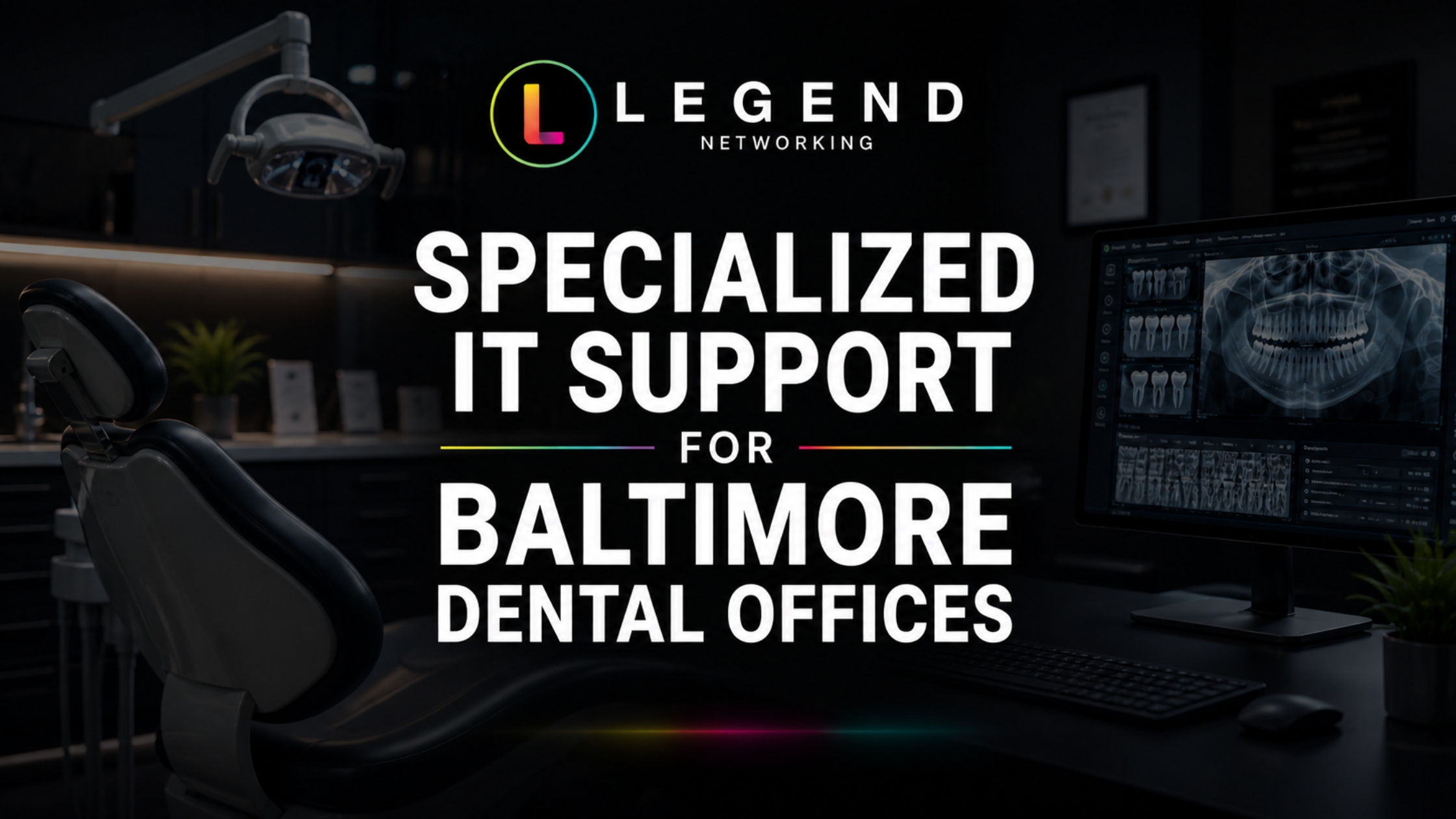  Specialized IT Support for Baltimore Dental Offices 